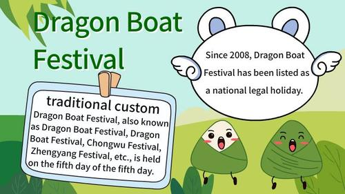 Dragon Boat Festival Today is dragon boat festival, a fete-day of china The fifth day of the fifth lunar month is the traditional Chinese festival